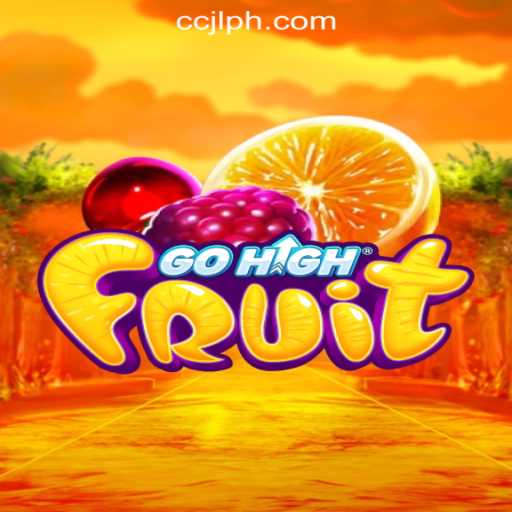 Unveiling GoHighFruit: The New Sensation at CCJL Online Casino Philippines