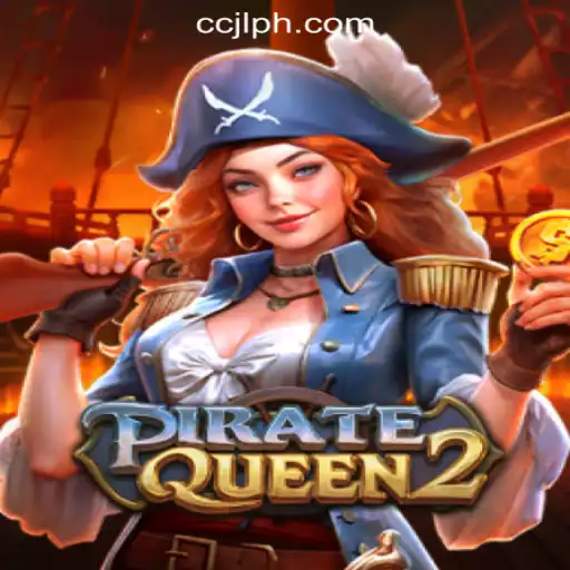Explore the Thrills of PirateQueen2 at CCJL Online Casino Philippines