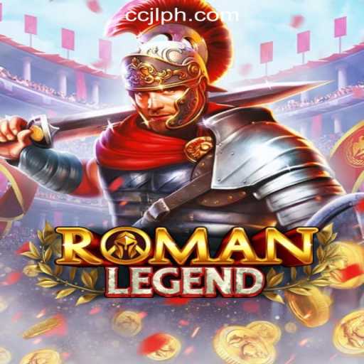RomanLegend: An Intriguing Adventure in CCJL Online Casino Philippines